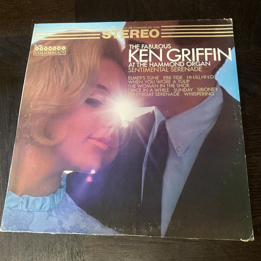 The Fabulous Ken Griffin At The Hammond Organ – Sentimental Serenade LP Vinyl